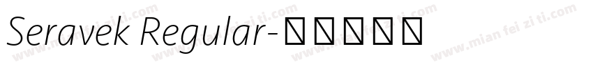 Seravek Regular字体转换